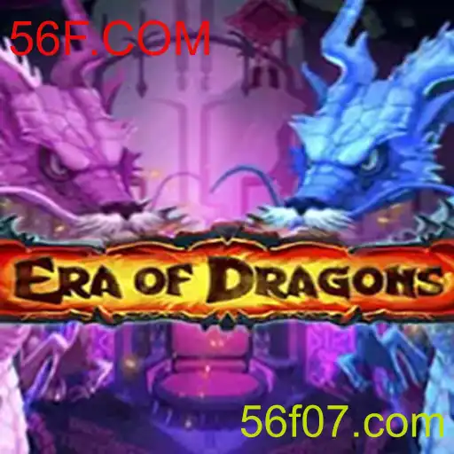 EraOfDragons: Descubra o Fascinante Mundo de Aventura com 56F.COM
